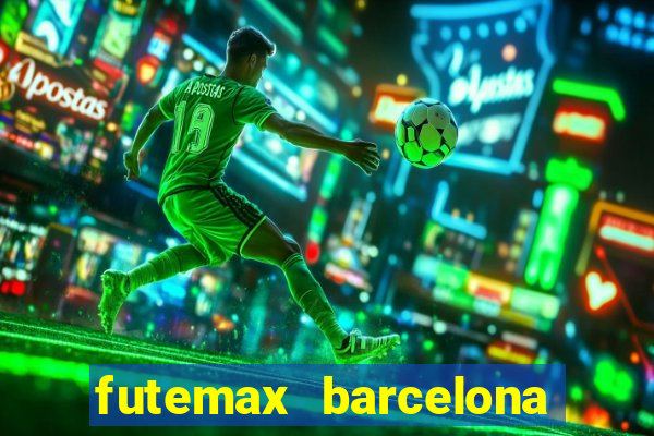 futemax barcelona ao vivo